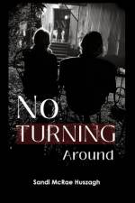 No Turning Around