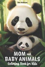 Mom and Baby Animals af Ben Anderson