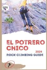El Potrero Chico Rock Climbing Guide 2024 af Vesa Waltari