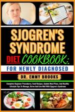Sjogren's Syndrome Diet Cookbook af Emmy Brooks