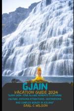 Gjáin Vacation Guide 2024 af Earl C Wilson