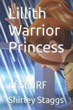 Lillith Warrior Princess af Shirley Staggs