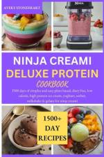 Ninja Creami Deluxe Protein Cookbook af Avery Stoneheart