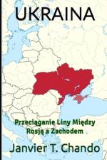 Ukraina af Janvier Chouteu-Chando