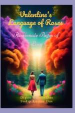 Valentine's Language of Roses af Sudip Kumar Das