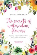 The secrets of watercolour flowers af cs