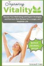 Improving Vitality For Beginners af Catalina R Lewis