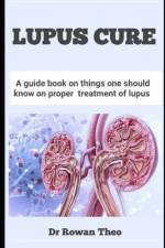 Lupus Cure af Rowan Theo