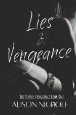 Lies & Vengeance af Alison Nichole