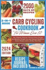 Carb Cycling Cookbook for Women over 50 af Tayden S William