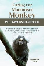 Caring for Marmoset Monkey af Hunter Davis