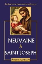 Neuvaine à saint Joseph af Raymond Andrews