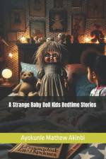A Strange Baby Doll Kids Bedtime Stories af Ayokunle Mathew Akinbi