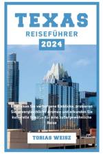 Texas Reiseführer 2024 af Tobias Weisz