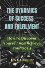 The Dynamics of Success and Fulfilment af C Conquer