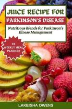 Juice Recipe for Parkinson's Disease af Lakeisha Owens