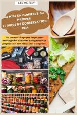 La mise en conserve du Prepper et guide de conservation 2024 af Les Motley