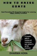 How to raise goats af Dharma Hora