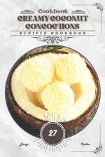 Creamy Coconut Concoctions af Denys Kabba