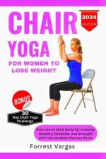 Chair Yoga for Women to Lose Weight af Forrest Vargas
