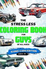 Stress Less Coloring Book for Guys af Adam C. Lord