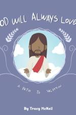 God Will Always Love You