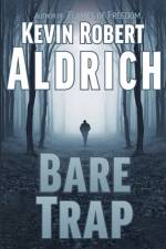 Bare Trap af Kevin Robert Aldrich