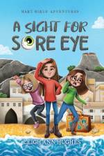 A Sight for Sore Eye af Leigh Ann Hughes