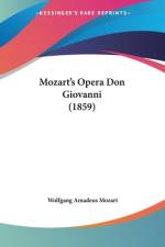 Mozart's Opera Don Giovanni (1859) af Wolfgang Amadeus Mozart