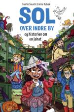 Sol over indre by - Historien om en jahat af Sophie Souid