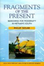 Fragments of the Present af Philip Taylor