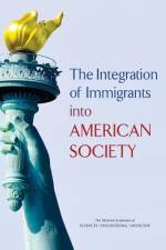 The Integration of Immigrants Into American Society af National Academies Of Sciences Engineeri
