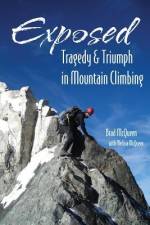 Exposed: Tragedy & Triumph in Mountain Climbing af Brad McQueen