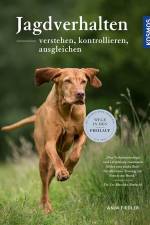 Jagdverhalten verstehen, kontrollieren, ausgleichen af Anja Fiedler