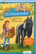 Die Hufeisen-Ranch - Ponyglück mit Hindernissen af Anne Scheller