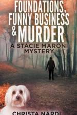 Foundations, Funny Business & Murder af Christa Nardi