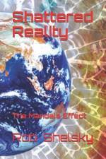 Shattered Reality: The Mandela Effect af ROB SHELSKY
