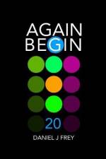 Again Begin 20 af Daniel John Frey