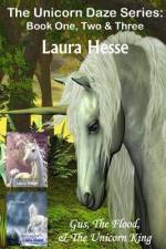 The Unicorn Daze Series: Book One, Two & Three af Laura Hesse