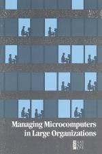 Managing Microcomputers in Large Organizations af National Research Council