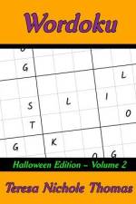 Wordoku Halloween Edition - Volume 2 af Teresa Nichole Thomas