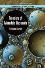 Frontiers of Materials Research: A Decadal Survey af National Academies Of Sciences Engineeri