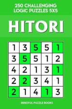 Hitori: 250 Challenging Logic Puzzles 5x5 af Mindful Puzzle Books