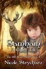 Samhain A Ghost Tale af Nicole Strycharz