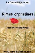 Rimes Orphelines af Jean-Pierre Martinez