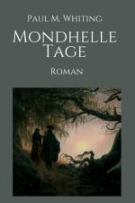 Mondhelle Tage af Paul M. Whiting