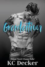Gradation: an enemies to lovers, steamy romance af Kc Decker