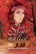 Shear Malice af Rhonda J. Blackhurst