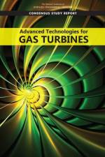 Advanced Technologies for Gas Turbines af National Academies Of Sciences Engineeri