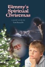 Timmy's Spiritual Christmas af Tom Beaudin
